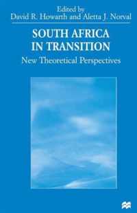 South Africa in Transition: New Theoretical Perspectives