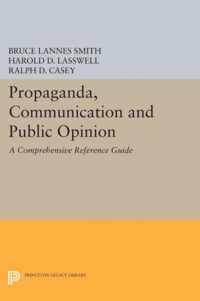 Propaganda, Communication and Public Opinion