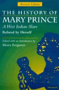 The History of Mary Prince, a West Indian Slave, Related by Herself
