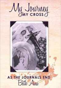 My Journey--My Cross