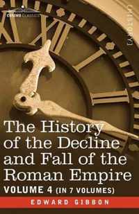 The History of the Decline and Fall of the Roman Empire, Vol. IV