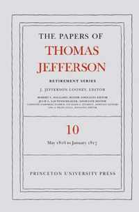 The Papers of Thomas Jefferson: Retirement Series, Volume 10