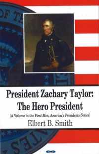 President Zachary Taylor