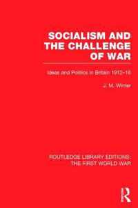 Socialism and the Challenge of War