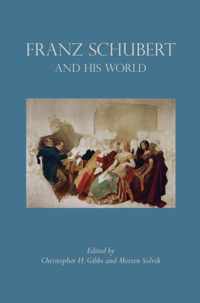 Schubert & His World