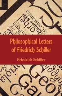 Philosophical Letters of Friedrich Schiller