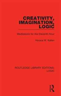 Creativity, Imagination, Logic