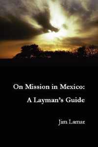 On Mission in Mexico