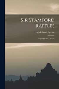 Sir Stamford Raffles