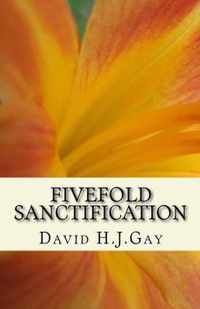 Fivefold Sanctification