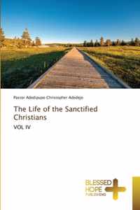 The Life of the Sanctified Christians