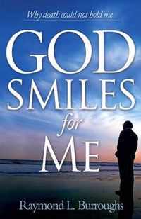 God Smiles for Me