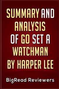 Summary & Analysis of Go Set a Watchman