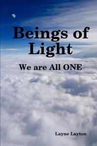 Beings of Light - We are All ONE
