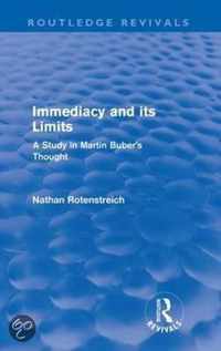 Immediacy and Its Limits (Routledge Revivals): A Study in Martin Buber's Thought