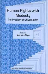 Human Rights with Modesty: The Problem of Universalism