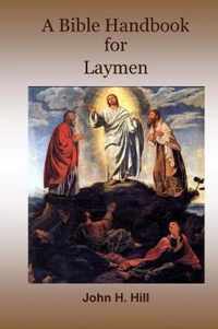 A Bible Handbook for Laymen