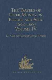The Travels of Peter Mundy, in Europe and Asia, 1608-1667: Volume IV: Travels in Europe 1639-1647