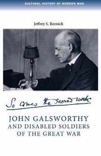 John Galsworthy and Disabled Soldiers of the Great War
