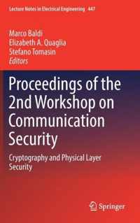 Proceedings of the 2nd Workshop on Communication Security