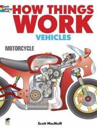 How Things Work - Vehicles Coloring Book