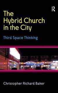 The Hybrid Church in the City