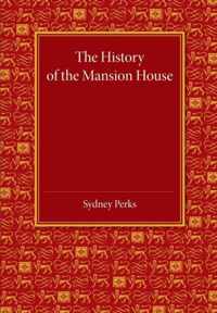 The History of the Mansion House