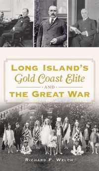 Long Island's Gold Coast Elite and the Great War