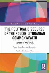 The Political Discourse of the Polish-Lithuanian Commonwealth