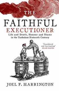 The Faithful Executioner