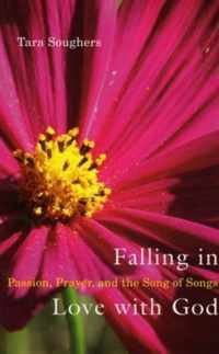 Falling in Love with God