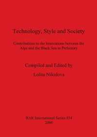 Technology, Style and Society