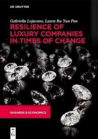 Resilience of Luxury Companies in Times of Change