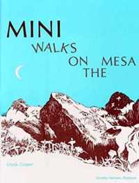Mini Walks on the Mesa