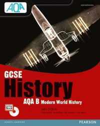 GCSE AQA B: Modern World History Student Book