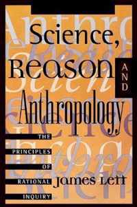 Science, Reason, and Anthropology