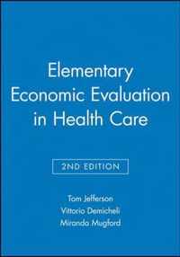 Elementary Economic Evaluation in Health Care