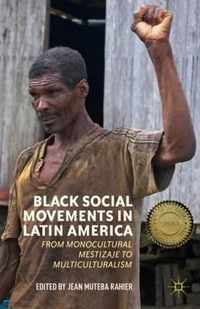 Black Social Movements in Latin America