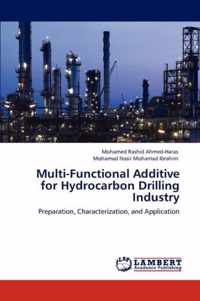 Multi-Functional Additive for Hydrocarbon Drilling Industry