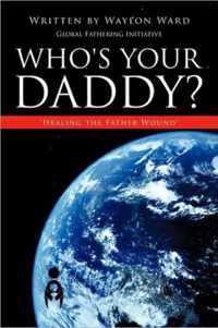 Who's Your Daddy?