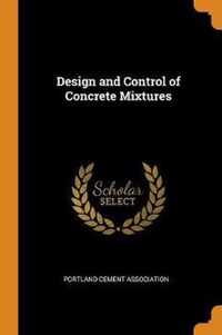 Design and Control of Concrete Mixtures