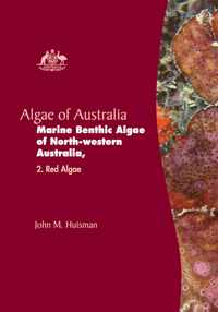 Algae of Australia: Marine Benthic Algae of North-western Australia