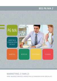 BSS P6 MA 2: Marketing & Communication Specialist: Marketing 2