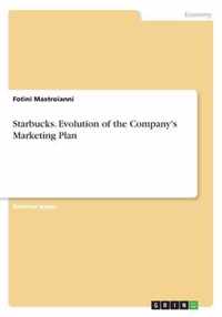 Starbucks. Evolution of the Company's Marketing Plan