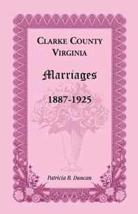 Clarke County, Virginia Marriages, 1887-1925