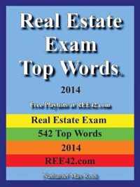 Real Estate Exam Top Words 2014 Real Estate Exam 542 Top Words 2014 Ree42.com