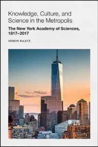 Knowledge, Culture, and Science in the Metropolis