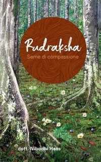 Rudraksha - Seme di compassione