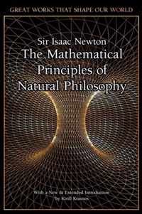 The Mathematical Principles of Natural Philosophy