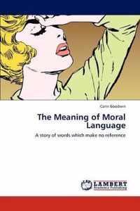 The Meaning of Moral Language